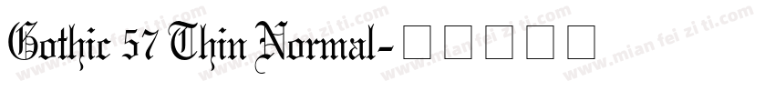Gothic 57 Thin Normal字体转换